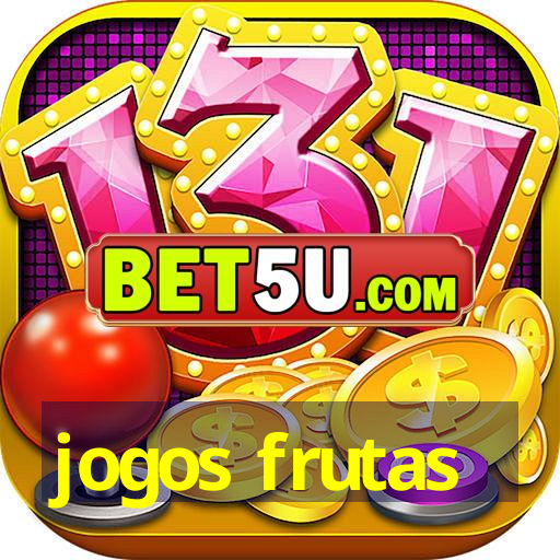 jogos frutas